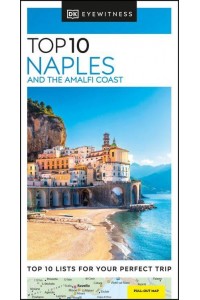 Naples and the Amalfi Coast - DK Eyewitness Top 10 Travel Guides