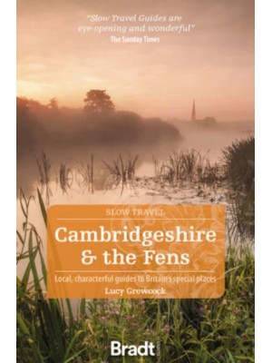 Cambridgeshire & The Fens - Slow Travel