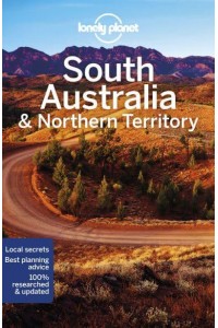South Australia & Northern Territory - Travel Guide