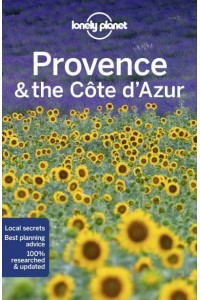 Provence & The Côte d'Azur - Travel Guide