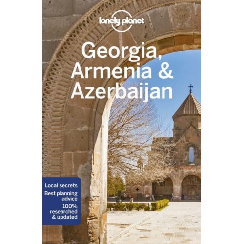 Georgia, Armenia & Azerbaijan - Travel Guide