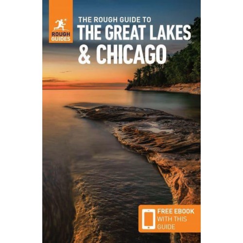 The Rough Guide to the Great Lakes & Chicago - Rough Guides Main Series