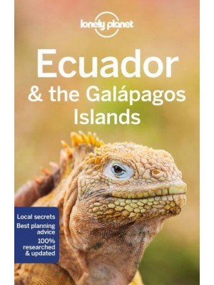 Ecuador & The Galapagos Islands - Travel Guide