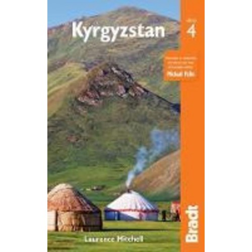 Kyrgyzstan The Bradt Travel Guide