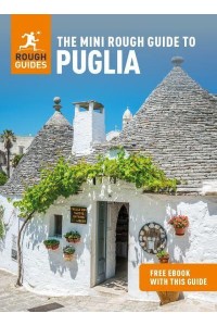 The Mini Rough Guide to Puglia - Mini Rough Guides