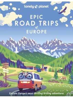 Epic Road Trips of Europe