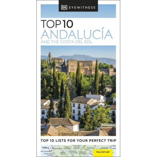 Top 10 Andalucía and the Costa Del Sol - DK Eyewitness