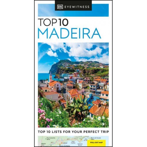 Top 10 Madeira - Eyewitness Travel