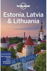 Estonia, Latvia & Lithuania - Travel Guide