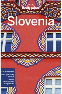 Slovenia - Lonely Planet Travel Guide