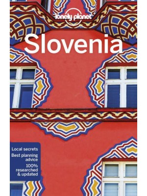 Slovenia - Lonely Planet Travel Guide