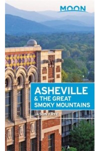 Asheville & The Great Smoky Mountains