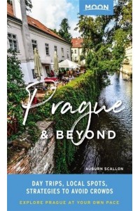 Prague & Beyond Day Trips, Local Spots, Strategies to Avoid Crowds