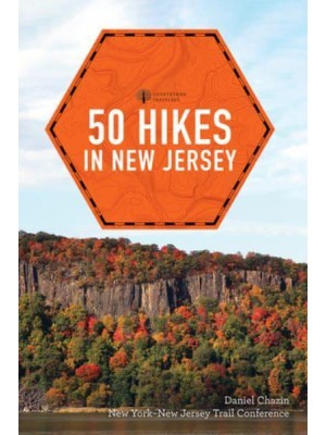 50 Hikes in New Jersey - 50 Hikes Series