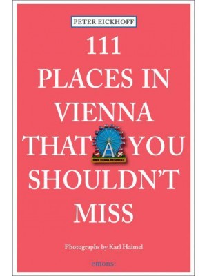 111 Places in Vienna That You Shouldn't Miss - 111 Places/Shops