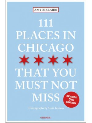 111 Places in Chicago That You Must Not Miss - 111 Places/Shops