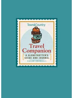Town & Country Travel Companion A Globetrotter's Guide and Journal