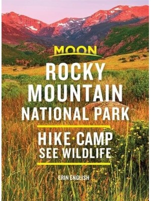 Rocky Mountain National Park Hike, Camp, See Wildlife