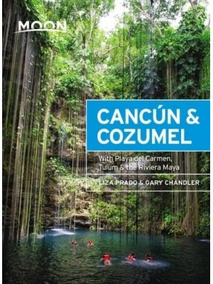 Moon Cancún & Cozumel Including Playa Del Carmen, Tulum & The Riviera Maya