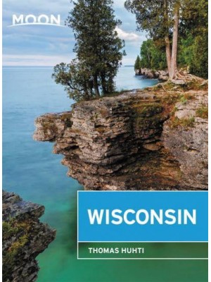 Wisconsin - Moon Handbooks