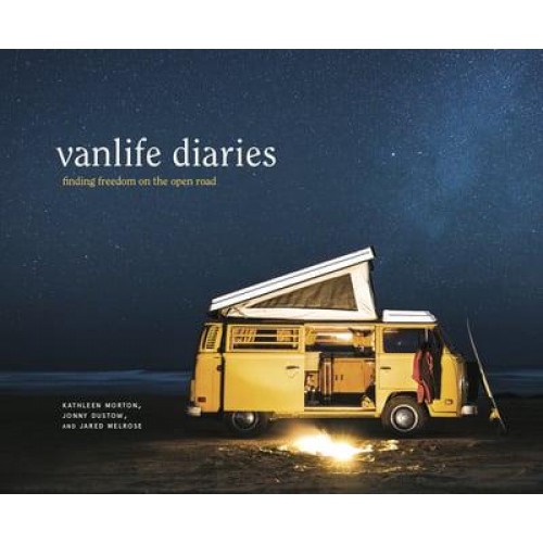 Vanlife Diaries Finding Freedom on the Open Road