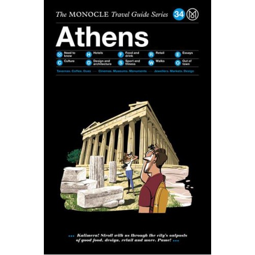 The Monocle Travel Guide to Athens The Monocle Travel Guide Series