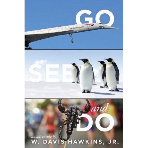 Go, See, and Do