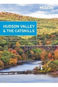 Hudson Valley & The Catskills
