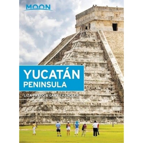 Yucatán Peninsula - Moon Handbooks