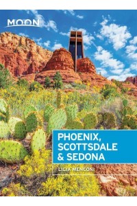 Phoenix, Scottsdale & Sedona Best Hikes, Local Spots, and Weekend Getaways