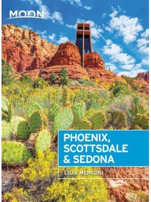 Phoenix, Scottsdale & Sedona Best Hikes, Local Spots, and Weekend Getaways