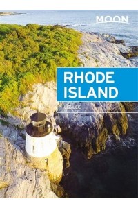 Rhode Island - Moon Handbooks