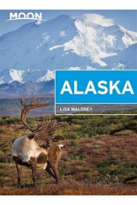Alaska Scenic Drives, National Parks, Best Hikes