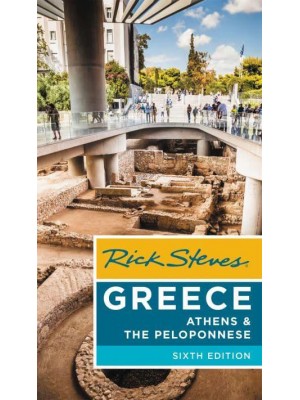 Rick Steves Greece. Athens & The Peloponnese