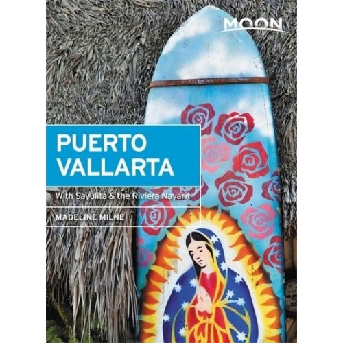 Puerto Vallarta With Sayulita, the Riviera Nayarit & Costalegre