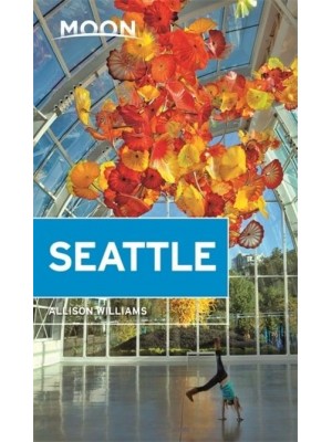 Seattle - Moon Handbooks