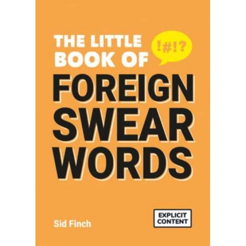 The Little Book of Foreign Swearwords