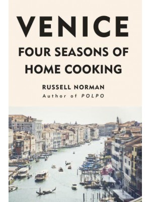 Venice Four Seasons of Home Cooking