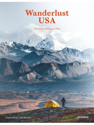 Wanderlust USA The Great American Hike