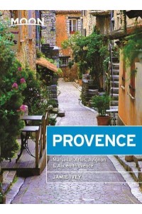 Provence Hillside Villages, Local Food & Wine, Coastal Escapes