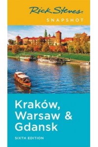 Kraków, Warsaw & Gdansk - Rick Steves Snapshot