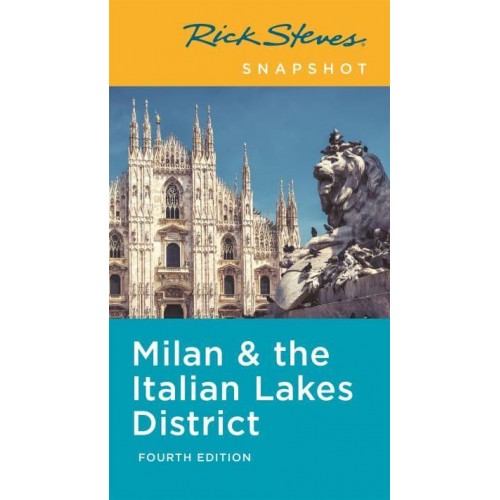 Milan & The Italian Lakes District - Rick Steves Snapshot