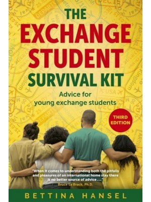 The Exchange Student Survival Kit Advice for Your International Exchange Experience