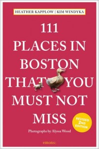 111 Places in Boston That You Must Not Miss - 111 Places/Shops