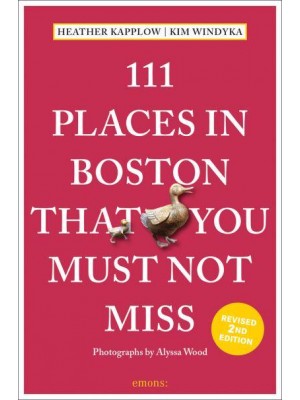 111 Places in Boston That You Must Not Miss - 111 Places/Shops