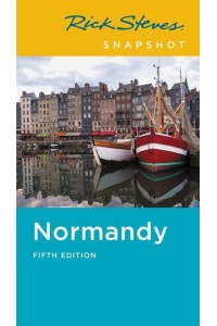 Normandy - Rick Steves' Snapshot