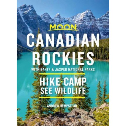 Canadian Rockies With Banff & Jasper National Parks : Hike, Camp, See Wildlife