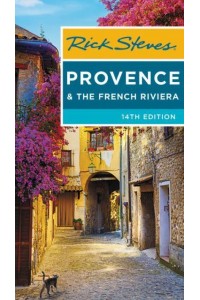 Rick Steves Provence & The French Riviera