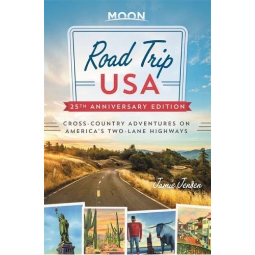 Road Trip USA Cross-Country Adventures on America's Two-Lane Highways