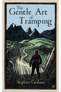 The Gentle Art of Tramping